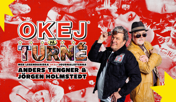 OKEJ på turné – Jörgen Holmstedt & Anders Tengner – Kulturaktiebolaget