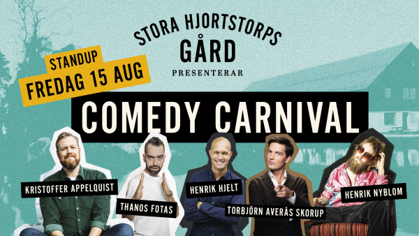 Stora Hjortstorps gård – Comedy Carnival – Kulturaktiebolaget