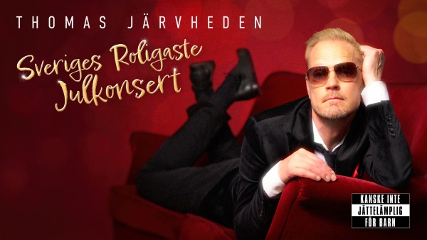Boka Thomas Järvheden och Sveriges roligaste julkonsert – Kulturaktiebolaget